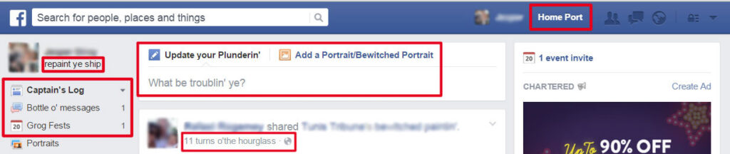 Facebook's pirate language can be found by accessing: Settings - Language (edit) - Select English - Pirate